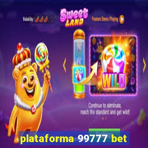 plataforma 99777 bet